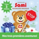 Image for Sami Nounours Magique : Mes trois premieres aventures! (Edition en couleurs)