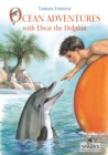 Image for Ocean Adventures with Elwar the Dolphin.