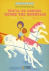 Image for She&#39;ll Be Coming &#39;Round the Mountain : Classic Folk Sing-Along Songs