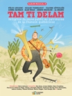 Image for Tam Ti Delam : Initiation du jeune public au patrimoine de la chanson quebecoise
