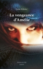 Image for La vengeance d&#39;Amelie