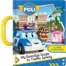 Image for Robocar Poli: My Essential Guide to Traffic Safety