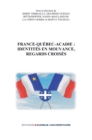 Image for France-Quebec-Acadie: identites en mouvance, regards croises