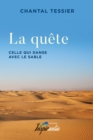 Image for La quete: Celle qui danse avec le sable
