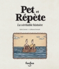 Image for Pet et Repete, la veritable histoire: Collection Histoires de rire