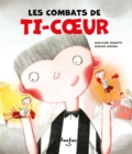 Image for Les combats de Ti-CA ur: Collection Histoires de vivre