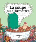Image for La soupe aux allumettes: Collection Histoires de rire