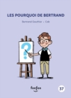 Image for Les Pourquoi De Bertrand: Collection Histoires De Lire