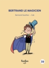 Image for Bertrand le magicien: Collection histoires de lire