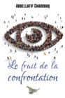 Image for Le fruit de la confrontation
