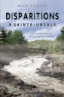 Image for Disparitions a Sainte-Ursule: Une nouvelle aventure d&#39;Octave, Belle et Finesse