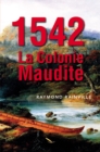 Image for 1542 La colonie maudite
