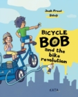 Image for Bicycle Bob and the bike revolution