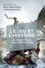 Image for Le jeu et l&#39;histoire: Assassin&#39;s Creed vu par les historiens
