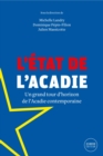 Image for L&#39;etat de l&#39;Acadie: Un grand tour d&#39;horizon de l&#39;Acadie contemporaine