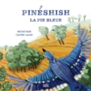 Image for Pineshish, La Pie Bleue