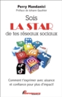Image for Sois la star de tes reseaux sociaux: Comment t&#39;exprimer avec aisance et confiance pour plus d&#39;impact!