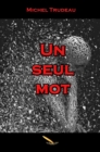 Image for Un Seul Mot
