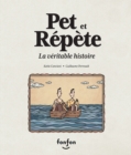 Image for Pet et Repete, la veritable histoire: Collection Histoires de rire