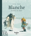 Image for Blanche Comme Un Drap: Collection Histoires De Vivre