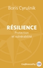 Image for Resilience - Protection et vulnerabilte