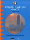 Image for Turner Whistler Monet for Kids: An Interactive Journey Throught the Painter&#39;s World!