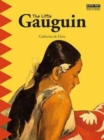 Image for The little Gauguin  : embark on an exotic journey into the renowned painter&#39;s world of colour