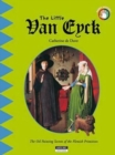 Image for The little Van Eyck  : the oil painting secrets of the Flemish primitives