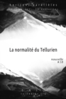 Image for La Normalite Du Tellurien