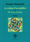 Image for Au rythme d&#39;un equilibre ou Ma force onirique
