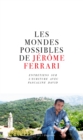 Image for Les Mondes Possibles De Jerome Ferrari