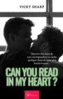 Image for Can you read in my heart ?: Romance.