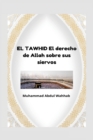 Image for EL TAWHID El derecho de Allah sobre sus siervos