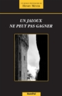 Image for Un Jaloux Ne Peut Pas Gagner