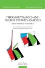 Image for Thermodynamics and Energy Systems Analysis : Vol. 1: From Energy to Exergy