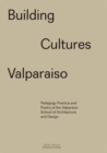 Image for Building Cultures Valparaiso