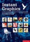 Image for Instant graphics  : source and remix images for professional design