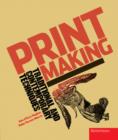 Image for Printmaking  : traditional and contemporary techniques