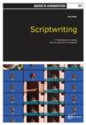 Image for Scriptwriting  : n.developing and creating text for a play, film or broadcast