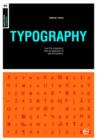 Image for Typography  : n. the arrangement, style and appearance of type and typefaces