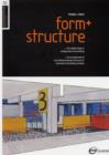 Image for Form + structure  : the organisation of interior space
