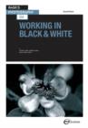 Image for Working in black &amp; white