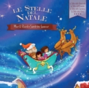 Image for Le Stelle del Natale : La Stella della Generosita - La Stella dell&#39;Armonia - La Stella della Speranza - La Stella della Gioia