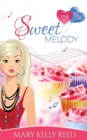Image for Sweet Melody : An Enemies to Lovers Romantic Comedy