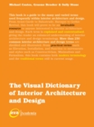 Image for The visual dictionary of interior architecture and design.