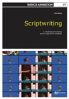 Image for Scriptwriting: n.developing and creating text for a play, film or broadcast
