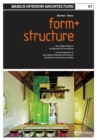 Image for Form + structure: the organisation of interior space
