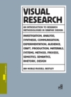 Image for Visual Research: An Introduction to Research Methodologies in Graphic Design