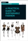 Image for A practical guide to sustainable fashion
