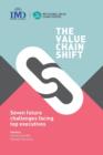 Image for The Value Chain Shift : Seven Future Challenges Facing Top Executives